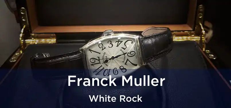  Franck Muller White Rock