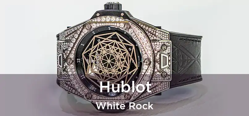  Hublot White Rock